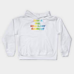 Just A Girl Who Loves Rainbows Kids Hoodie